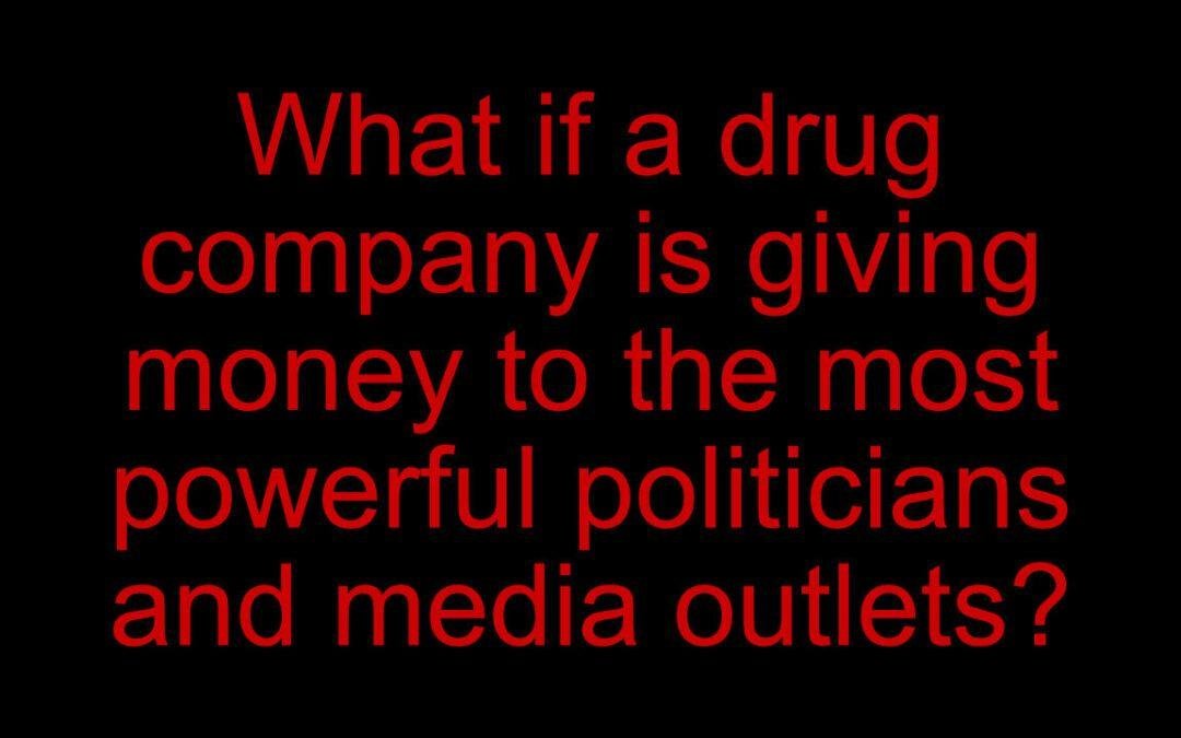 Pfizer money to media and politicians